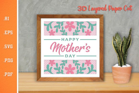 Happy Mother’s Day Greeting Card as a 3D SVG Shadow Box Asset